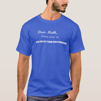 Camiseta Resolva seus próprios problemas Matemática