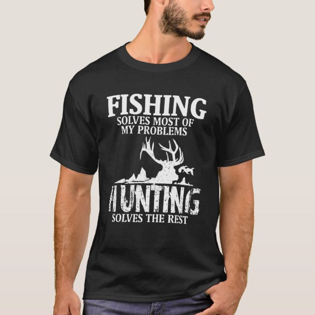 Camiseta Resolve A Maior Parte Do Meu Problema Pesca Caça (Frente)