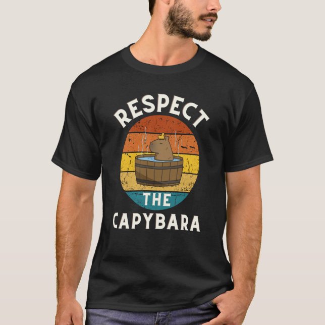 Camiseta Respect The Capybara Rodent Animal Joke Pull Up (Frente)