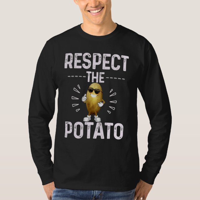 Camiseta Respect The Potato Best Root Vegetable Potato Vega (Frente)