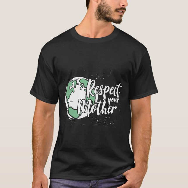 Camiseta Respect your Mother (Frente)