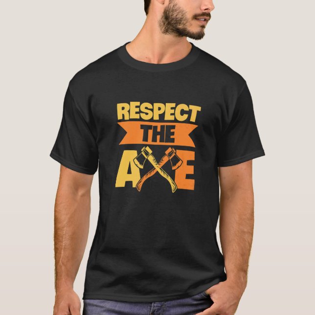 Camiseta Respeitar O Ax Para Um Ax Throwing Champion (Frente)