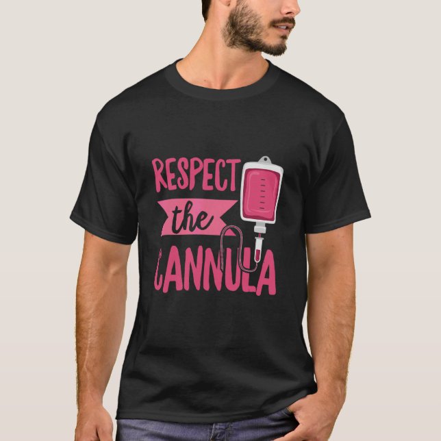Camiseta Respeite A Cânula De Um Flebotomista 1 (Frente)
