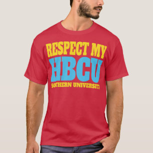 Camiseta Respeite A Minha Universidade Hbcu Sul