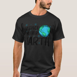 Camiseta Respeite a Natureza da Terra Mãe Consciência Ambie
