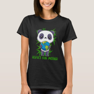 Camiseta Respeite a nossa mãe, Adorável Panda, segurando a