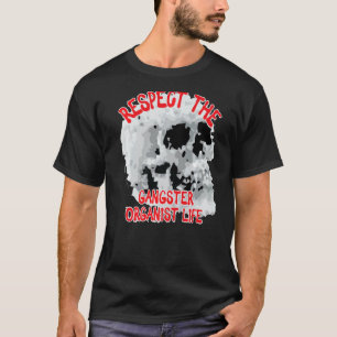 Camiseta Respeite A Palavra Do Crânio Do Organizador Gangst