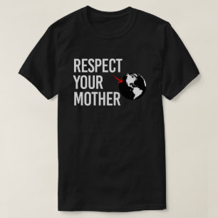 Camiseta Respeite a sua mãe