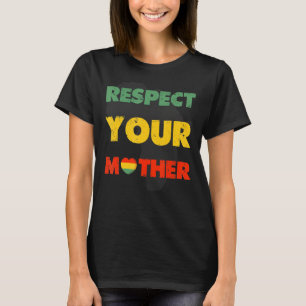 Camiseta Respeite a sua mãe negra história mês africano