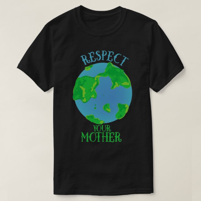 Camiseta Respeite a sua mãe Terra1 (Frente do Design)