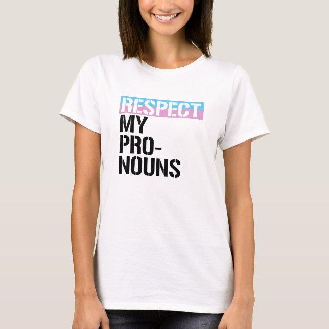 Camiseta Respeite Meus Pronomes (Frente)