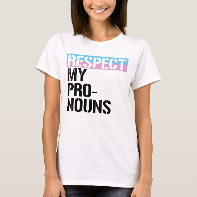 Camiseta Respeite Meus Pronomes (Frente)