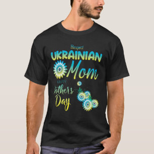 Camiseta Respeite o Dia de as mães feliz da mãe ucraniana