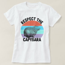 Respeite O Funny Rodent Capibara De Capybara