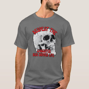 Camiseta Respeite O Gangster Bus Driver Life Skull Word De