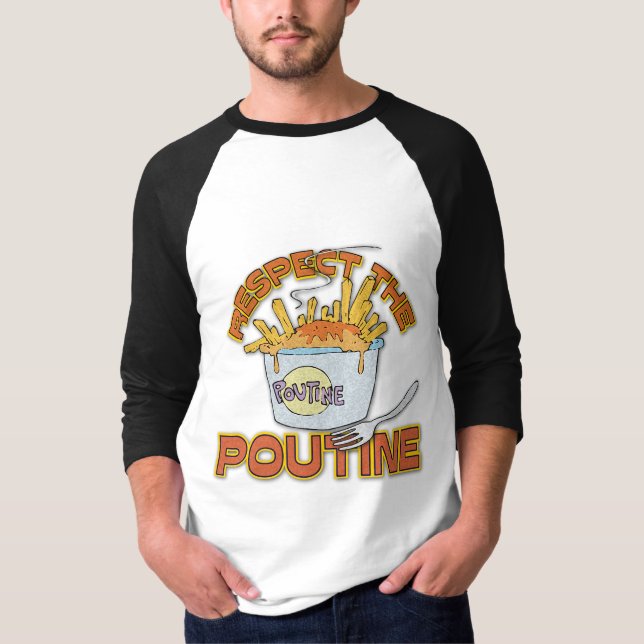 Camiseta Respeite o Poutine (Frente)