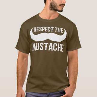 Camiseta Respeite o presente do cavalheiro do bigode