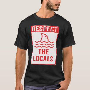 Camiseta Respeite O Tubarão-Sinal De Alerta Dos Tubarões Lo