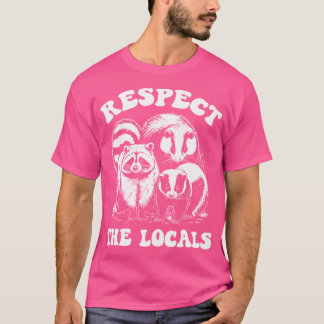 Camiseta Respeite Os Locais Ogambm Skunk Raccoon Funny Rac