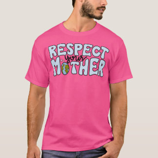 Camiseta Respeite Sua Mãe