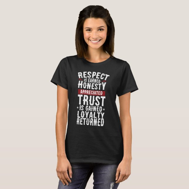 Camiseta Respeito, honestidade, confiança, T da lealdade (Frente Completa)