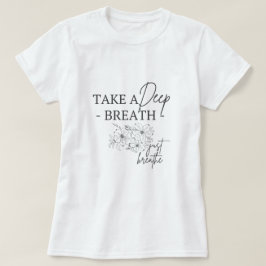 Camiseta Respira fundo