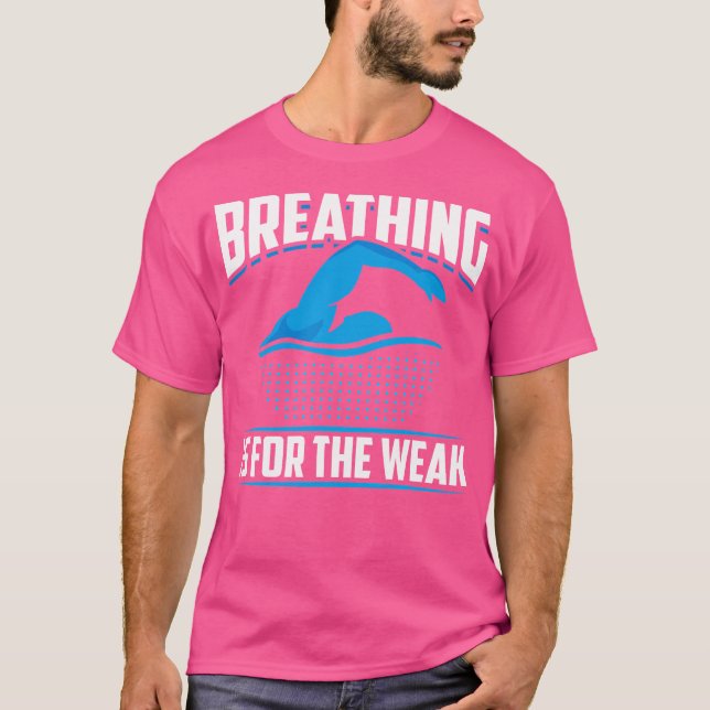 Camiseta Respirar É Para O Fraco Funny Swimmer Athlete Sw (Frente)