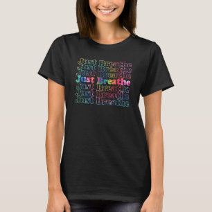 Camiseta Respire A Legal Vintage Inspirou Tie Dye Calming