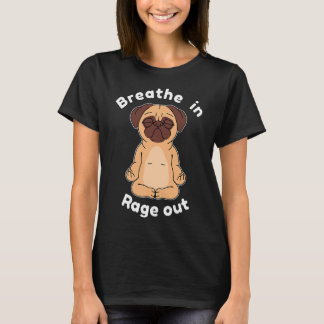 Camiseta Respire Em Cão De Raiva Pug Yoga