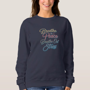 Camiseta Respire Em Paz, Respire O Estresse Básico