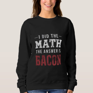 Camiseta Resposta É Bacon Engraçado Estudante De Matemática