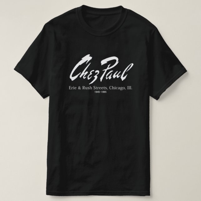 Camiseta Restaurante Francês Chez Paul, Chicago (Frente do Design)