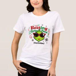 Camiseta Resting Grinch Face Aunt Edition – Funny Sarcastic