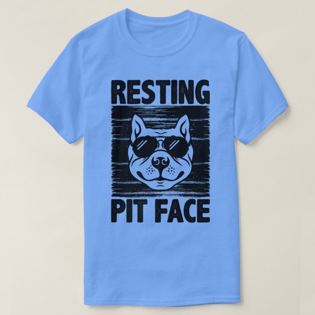 Camiseta Resting Pit Face, Pit Bull Dog Lover For Women And (Frente do Design)