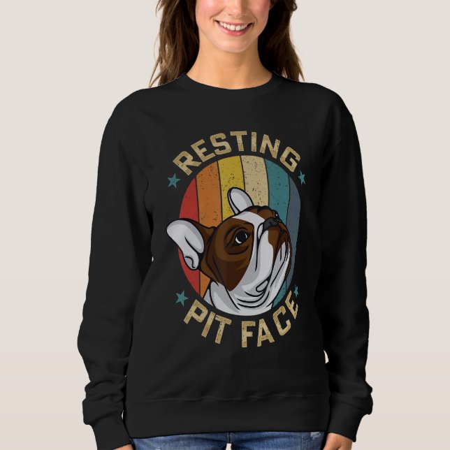 Camiseta Resting Pit Face Pitbull Owner  Dog  Mother Women (Frente)