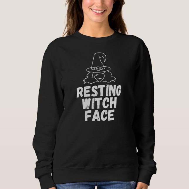 Camiseta Resting Witch Face Funny Halloween Sweatshirt (Frente)