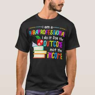 Camiseta Resultado da Educação Especial Paraprofissional