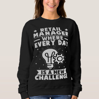 Camiseta Retail Manager Where Every Day Is A New Challenge