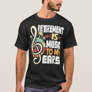 Camiseta Retirada É Música Para Meus Ouvidos Ensino De Músi