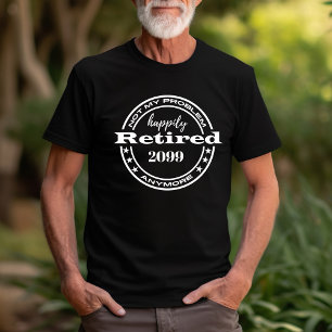 Camiseta Retirada Retroativa Não É Meu Problema Mais Engraç