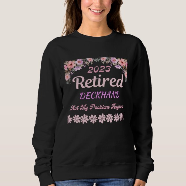 Camiseta Retired 2023 Deckhand retirement for women (Frente)