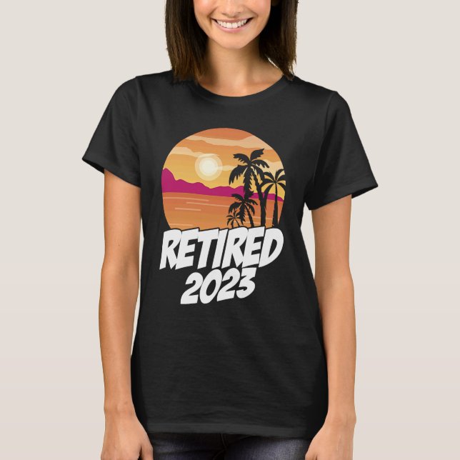 Camiseta Retired 2023 Graphic Retirement Retired Retiree Pe (Frente)