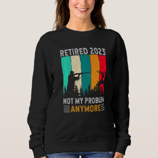 Camiseta Retired 2023 Not My Problem Anymore  Retirement Hu