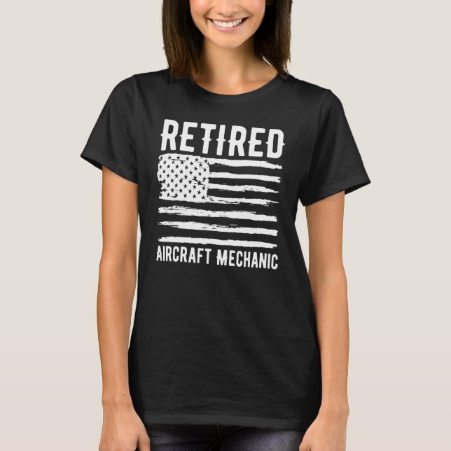 Camiseta Retired Aircraft Mechanic Profession American Flag (Frente)