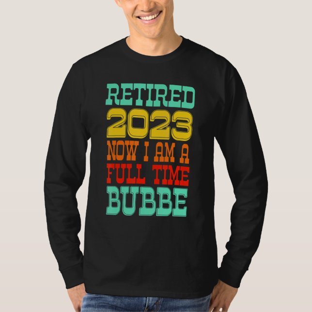 Camiseta Retired Bubbe 2023 (Frente)