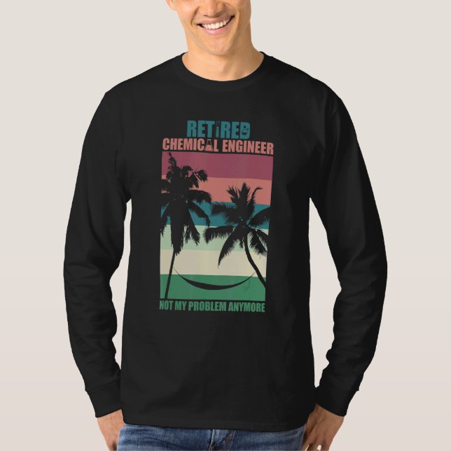 Camiseta Retired Chemical Engineer Retirement (Frente)