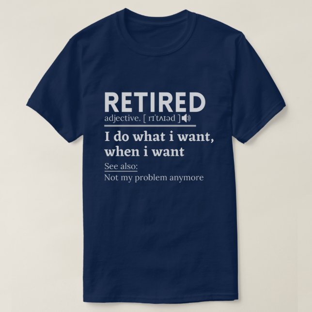 Camiseta retired definition, funny retirement, retired (Frente do Design)