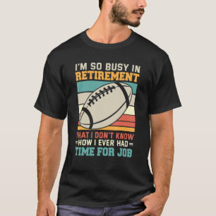 Camiseta Retired footballer American football player rugby 