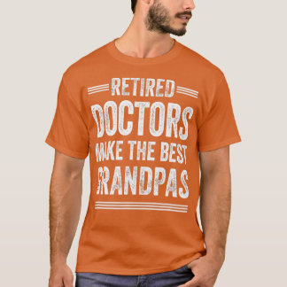 Camiseta Retired Grandpa Doctor Physician MD Retirement Gif