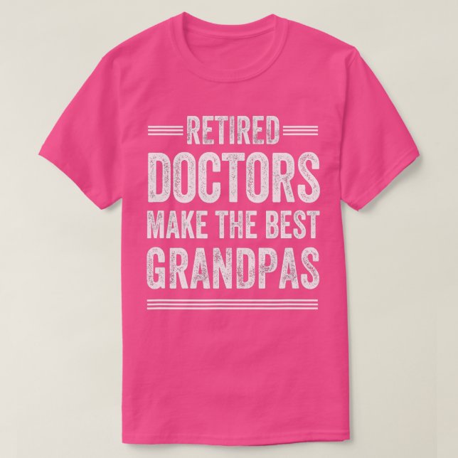 Camiseta Retired Grandpa Doctor Physician MD Retirement Gif (Frente do Design)